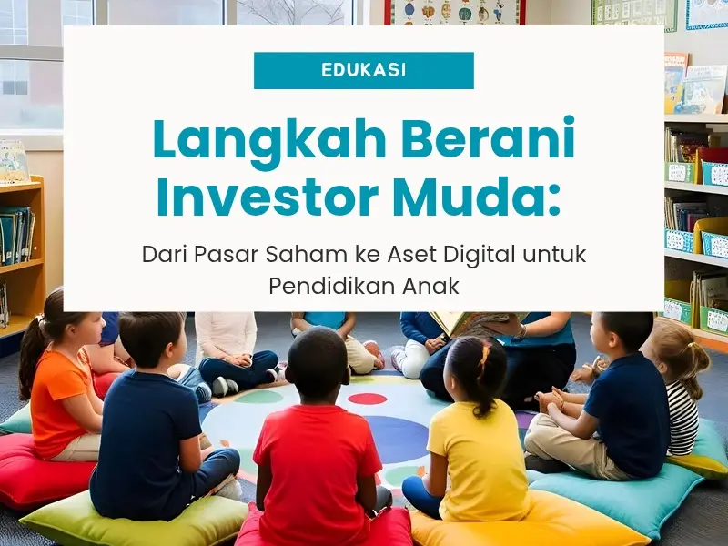Jenis investasi untuk pendidikan